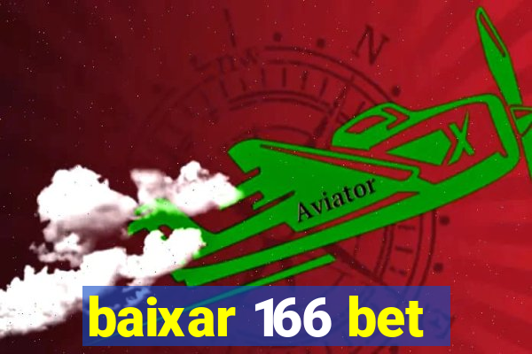 baixar 166 bet